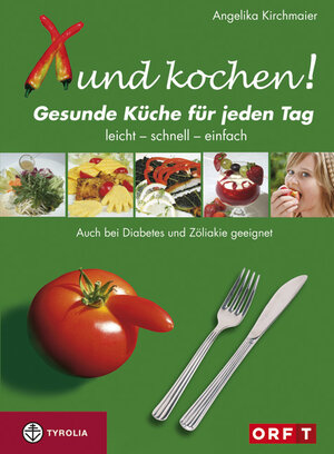 Buchcover Xund kochen! | Angelika Kirchmaier | EAN 9783702229009 | ISBN 3-7022-2900-0 | ISBN 978-3-7022-2900-9