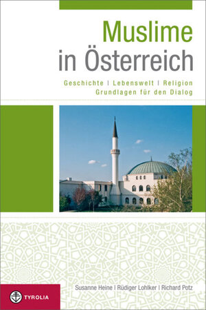 Buchcover Muslime in Österreich | Susanne Heine | EAN 9783702230258 | ISBN 3-7022-3025-4 | ISBN 978-3-7022-3025-8