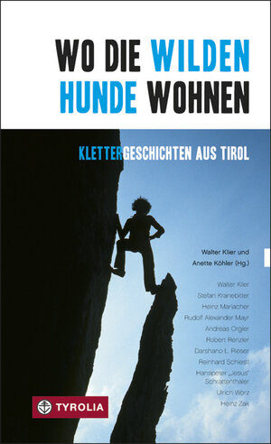 Buchcover Wo die wilden Hunde wohnen | Walter Klier | EAN 9783702230432 | ISBN 3-7022-3043-2 | ISBN 978-3-7022-3043-2