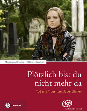 Buchcover Plötzlich bist du nicht mehr da | Magdalena Reinthaler | EAN 9783702230593 | ISBN 3-7022-3059-9 | ISBN 978-3-7022-3059-3