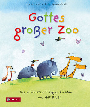 Buchcover Gottes großer Zoo | Leena Lane | EAN 9783702230760 | ISBN 3-7022-3076-9 | ISBN 978-3-7022-3076-0