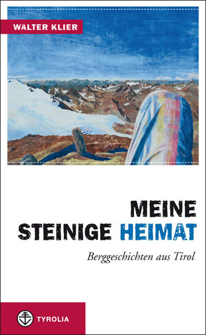 Buchcover Meine steinige Heimat | Walter Klier | EAN 9783702232115 | ISBN 3-7022-3211-7 | ISBN 978-3-7022-3211-5
