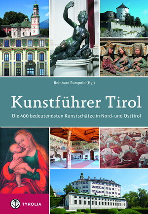 Buchcover Kunstführer Tirol | Herta Arnold | EAN 9783702233006 | ISBN 3-7022-3300-8 | ISBN 978-3-7022-3300-6