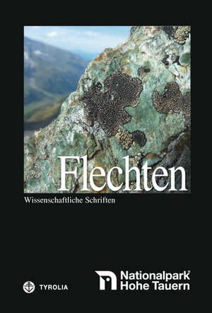 Buchcover Nationalpark Hohe Tauern: Flechten | Roman Türk | EAN 9783702234942 | ISBN 3-7022-3494-2 | ISBN 978-3-7022-3494-2