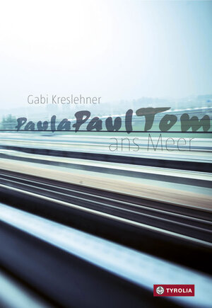 Buchcover PaulaPaulTom ans Meer | Gabi Kreslehner | EAN 9783702235215 | ISBN 3-7022-3521-3 | ISBN 978-3-7022-3521-5