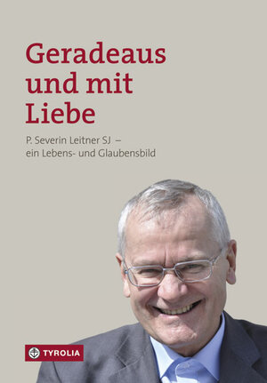 Buchcover Geradeaus und mit Liebe  | EAN 9783702235574 | ISBN 3-7022-3557-4 | ISBN 978-3-7022-3557-4