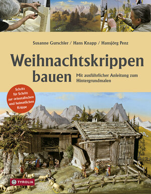Buchcover Weihnachtskrippen bauen | Susanne Gurschler | EAN 9783702235710 | ISBN 3-7022-3571-X | ISBN 978-3-7022-3571-0