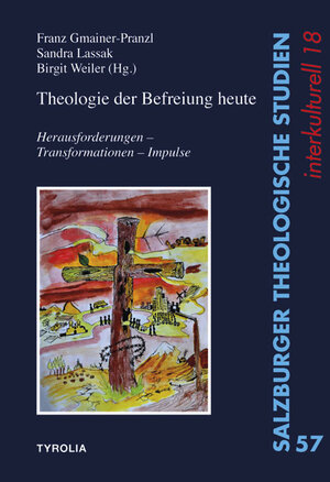 Buchcover Theologie der Befreiung heute  | EAN 9783702235772 | ISBN 3-7022-3577-9 | ISBN 978-3-7022-3577-2