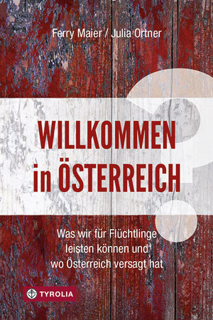 Buchcover Willkommen in Österreich | Ferry Maier | EAN 9783702236175 | ISBN 3-7022-3617-1 | ISBN 978-3-7022-3617-5