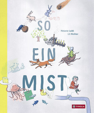 Buchcover So ein Mist | Melanie Laibl | EAN 9783702236984 | ISBN 3-7022-3698-8 | ISBN 978-3-7022-3698-4
