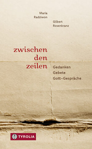 Buchcover Zwischen den Zeilen | Maria Radziwon | EAN 9783702237202 | ISBN 3-7022-3720-8 | ISBN 978-3-7022-3720-2