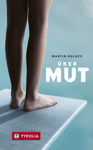 Buchcover Über Mut | Martin Kolozs | EAN 9783702237790 | ISBN 3-7022-3779-8 | ISBN 978-3-7022-3779-0