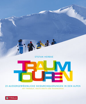 Buchcover Traumtouren | Stefan Herbke | EAN 9783702238087 | ISBN 3-7022-3808-5 | ISBN 978-3-7022-3808-7