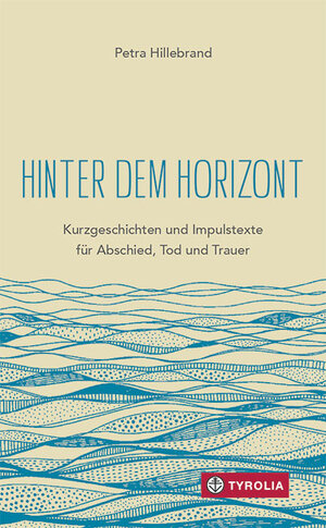 Buchcover Hinter dem Horizont | Petra Hillebrand | EAN 9783702238322 | ISBN 3-7022-3832-8 | ISBN 978-3-7022-3832-2