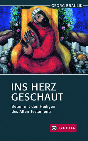 Buchcover Ins Herz geschaut | Georg Braulik OSB | EAN 9783702238667 | ISBN 3-7022-3866-2 | ISBN 978-3-7022-3866-7