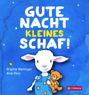 Buchcover Gute Nacht, kleines Schaf | Brigitte Weninger | EAN 9783702238704 | ISBN 3-7022-3870-0 | ISBN 978-3-7022-3870-4