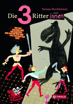 Buchcover Die 3 Ritterinnen | Verena Hochleitner | EAN 9783702238735 | ISBN 3-7022-3873-5 | ISBN 978-3-7022-3873-5