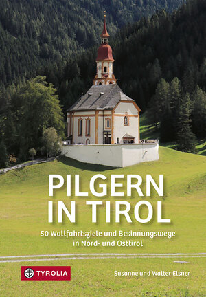 Buchcover Pilgern in Tirol | Susanne Elsner | EAN 9783702238919 | ISBN 3-7022-3891-3 | ISBN 978-3-7022-3891-9