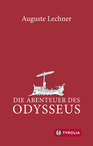 Buchcover Die Abenteuer des Odysseus | Auguste Lechner | EAN 9783702239053 | ISBN 3-7022-3905-7 | ISBN 978-3-7022-3905-3