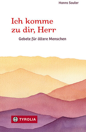 Buchcover Ich komme zu dir, Herr | Hanns Sauter | EAN 9783702239640 | ISBN 3-7022-3964-2 | ISBN 978-3-7022-3964-0