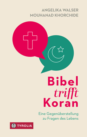 Buchcover Bibel trifft Koran | Angelika Walser | EAN 9783702240233 | ISBN 3-7022-4023-3 | ISBN 978-3-7022-4023-3