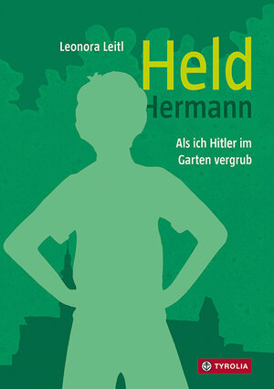 Buchcover Held Hermann | Leonora Leitl | EAN 9783702240547 | ISBN 3-7022-4054-3 | ISBN 978-3-7022-4054-7