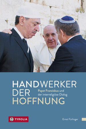 Buchcover Handwerker der Hoffnung | Ernst Fürlinger | EAN 9783702241131 | ISBN 3-7022-4113-2 | ISBN 978-3-7022-4113-1