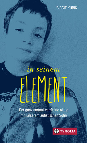 Buchcover In seinem Element | Birgit Kubik | EAN 9783702241339 | ISBN 3-7022-4133-7 | ISBN 978-3-7022-4133-9