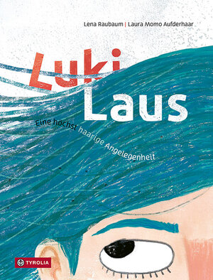 Buchcover Luki Laus | Lena Raubaum | EAN 9783702241476 | ISBN 3-7022-4147-7 | ISBN 978-3-7022-4147-6