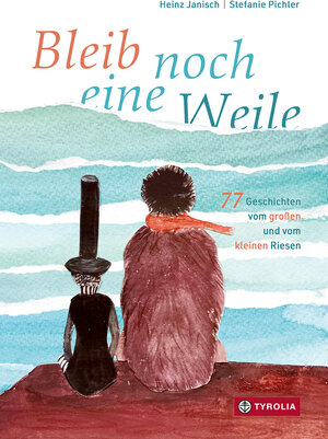 Buchcover Bleib noch eine Weile | Heinz Janisch | EAN 9783702241483 | ISBN 3-7022-4148-5 | ISBN 978-3-7022-4148-3