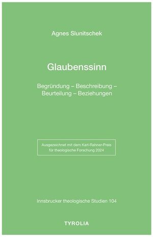 Buchcover Glaubenssinn | Agnes Slunitschek | EAN 9783702242404 | ISBN 3-7022-4240-6 | ISBN 978-3-7022-4240-4