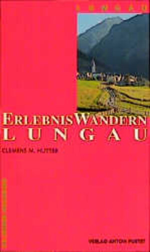 Buchcover Erlebniswandern Lungau | Clemens M Hutter | EAN 9783702503604 | ISBN 3-7025-0360-9 | ISBN 978-3-7025-0360-4