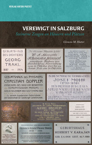 Buchcover Verewigt in Salzburg | Clemens M Hutter | EAN 9783702506186 | ISBN 3-7025-0618-7 | ISBN 978-3-7025-0618-6