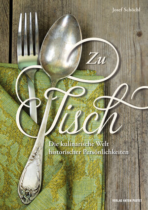 Buchcover Zu Tisch | Josef Schöchl | EAN 9783702507954 | ISBN 3-7025-0795-7 | ISBN 978-3-7025-0795-4
