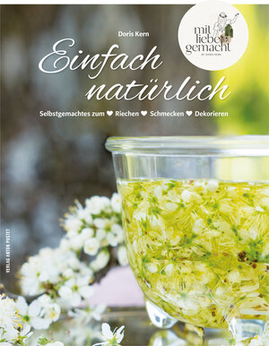 Buchcover Einfach natürlich | Doris Kern | EAN 9783702511074 | ISBN 3-7025-1107-5 | ISBN 978-3-7025-1107-4