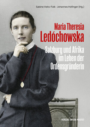 Buchcover Maria Theresia Ledóchowska  | EAN 9783702511333 | ISBN 3-7025-1133-4 | ISBN 978-3-7025-1133-3