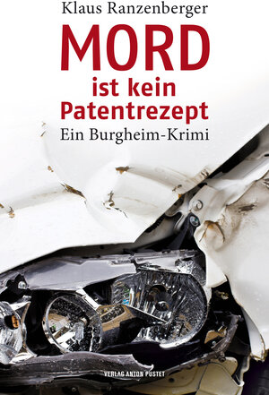 Buchcover Mord ist kein Patentrezept | Klaus Ranzenberger | EAN 9783702580407 | ISBN 3-7025-8040-9 | ISBN 978-3-7025-8040-7