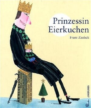 Buchcover Prinzessin Eierkuchen | Franz Zauleck | EAN 9783702657673 | ISBN 3-7026-5767-3 | ISBN 978-3-7026-5767-3