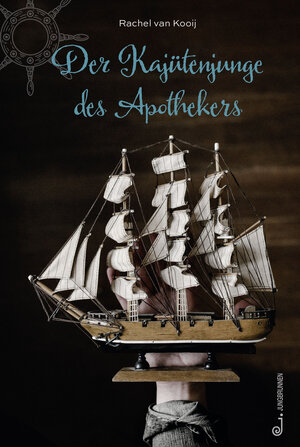 Buchcover Der Kajütenjunge des Apothekers | Rachel van Kooij | EAN 9783702658236 | ISBN 3-7026-5823-8 | ISBN 978-3-7026-5823-6