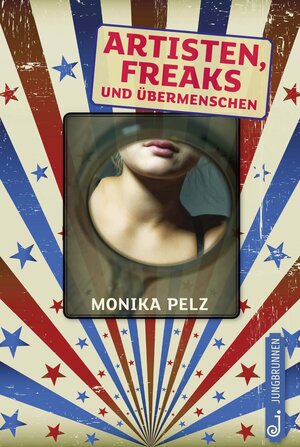 Buchcover Artisten, Freaks und Übermenschen | Monika Pelz | EAN 9783702658779 | ISBN 3-7026-5877-7 | ISBN 978-3-7026-5877-9