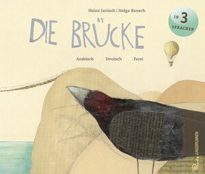 Buchcover Die Brücke - arabisch/farsi/deutsch | Heinz Janisch | EAN 9783702659295 | ISBN 3-7026-5929-3 | ISBN 978-3-7026-5929-5