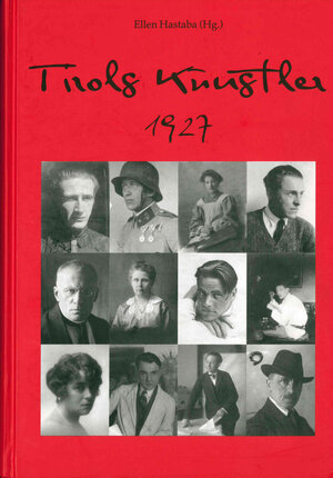 Buchcover Tirols Künstler 1927  | EAN 9783703003653 | ISBN 3-7030-0365-0 | ISBN 978-3-7030-0365-3