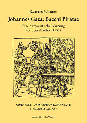 Buchcover Johannes Gaza, Bacchi Piratae | Karsten Wilkens | EAN 9783703007941 | ISBN 3-7030-0794-X | ISBN 978-3-7030-0794-1