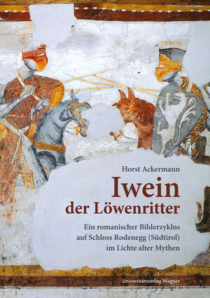 Buchcover Iwein der Löwenritter | Horst Ackermann | EAN 9783703008498 | ISBN 3-7030-0849-0 | ISBN 978-3-7030-0849-8