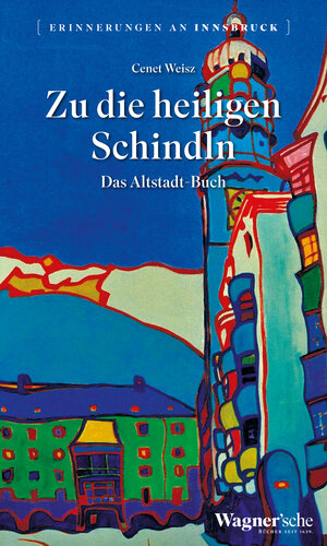 Buchcover Zu die heiligen Schindln | Cenet Weisz | EAN 9783703065187 | ISBN 3-7030-6518-4 | ISBN 978-3-7030-6518-7