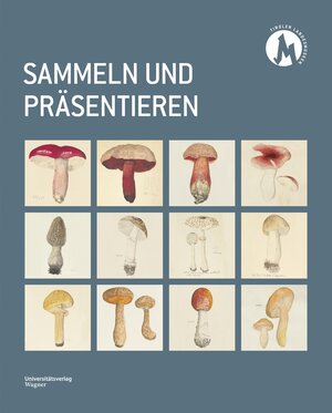 Buchcover Sammeln und Präsentieren  | EAN 9783703066252 | ISBN 3-7030-6625-3 | ISBN 978-3-7030-6625-2