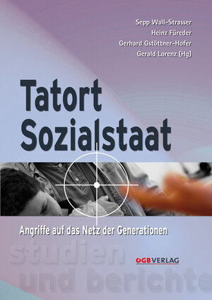 Buchcover Tatort Sozialstaat  | EAN 9783703511059 | ISBN 3-7035-1105-2 | ISBN 978-3-7035-1105-9
