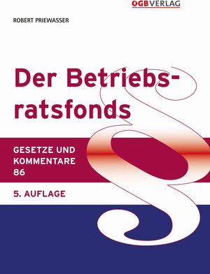 Buchcover Der Betriebsratsfonds | Robert Priewasser | EAN 9783703512643 | ISBN 3-7035-1264-4 | ISBN 978-3-7035-1264-3