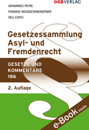 Buchcover Gesetzessammlung Asyl- und Fremdenrecht | Johannes Peyrl | EAN 9783703515040 | ISBN 3-7035-1504-X | ISBN 978-3-7035-1504-0