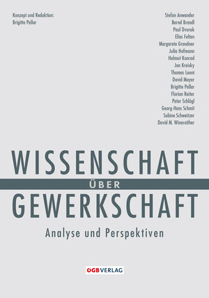 Buchcover Wissenschaft über Gewerkschaft | Stefan Anwander | EAN 9783703515996 | ISBN 3-7035-1599-6 | ISBN 978-3-7035-1599-6